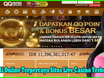 Bandar Judi Online Terpercaya Situs Live Casino Terbesar&nbsp;QQ808